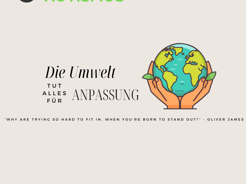 Die Umwelt tut alles für&nbsp;Anpassung